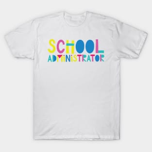 School Administrator Gift Idea Cute Back to School T-Shirt